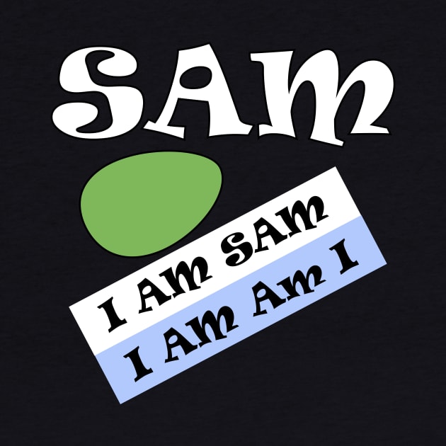 I'm Sam by AnjPrint